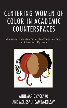 Centering Women of Color in Academic Counterspaces