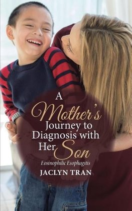 A Mother's Journey to Diagnosis with Her Son