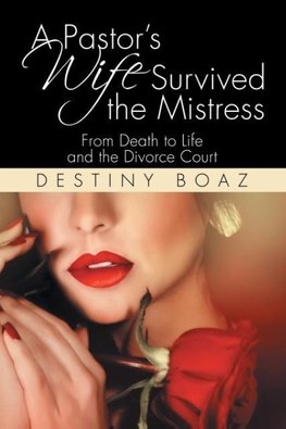 A Pastor's Wife Survived the Mistress