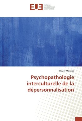 Psychopathologie interculturelle de la dépersonnalisation