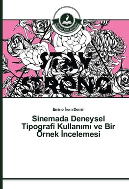 Sinemada Deneysel Tipografi Kullanimi ve Bir Örnek Incelemesi