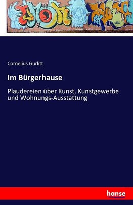 Im Bürgerhause