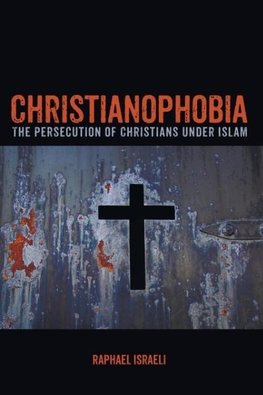 Christianophobia