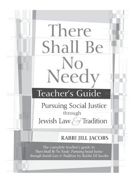 There Shall Be No Needy Teacher's Guide