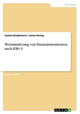 Wertminderung von Finanzinstrumenten nach IFRS 9