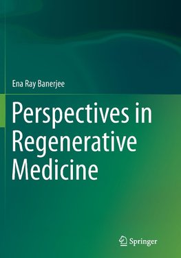 Perspectives in Regenerative Medicine