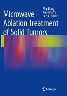 Microwave Ablation Treatment of Solid Tumors