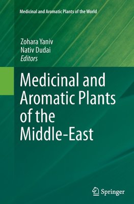 Medicinal and Aromatic Plants of the Middle-East