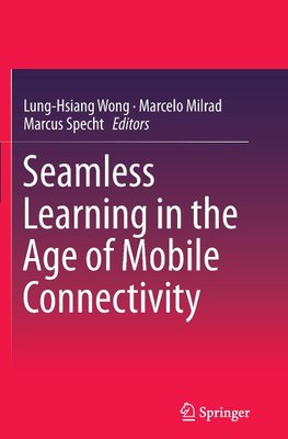 Seamless Learning in the Age of Mobile Connectivity