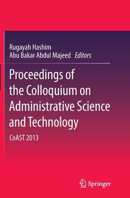 Proceedings of the Colloquium on Administrative Science and Technology