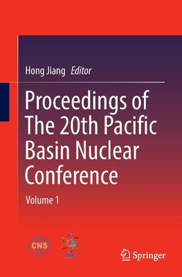 Proceedings of The 20th Pacific Basin Nuclear Conference