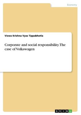 Corporate and social responsibility. The case of Volkswagen