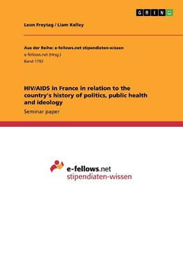 HIV/AIDS in France in relation to the country's history of politics, public health and ideology