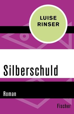 Rinser, L: Silberschuld