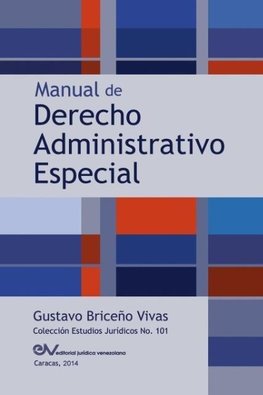 MANUAL DE DERECHO ADMINISTRATIVO ESPECIAL