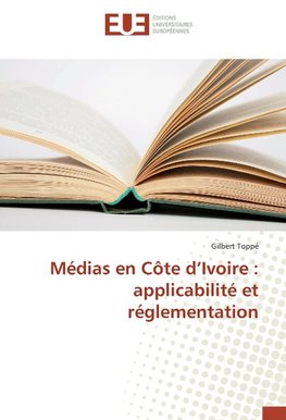 Médias en Côte d'Ivoire : applicabilité et réglementation