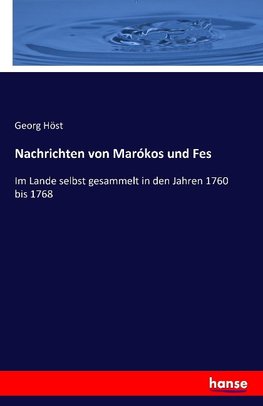 Nachrichten von Marókos und Fes