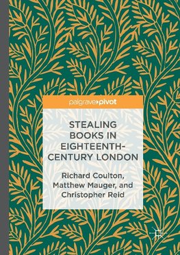 Stealing Books in Eighteenth-Century London