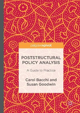 Poststructural Policy Analysis