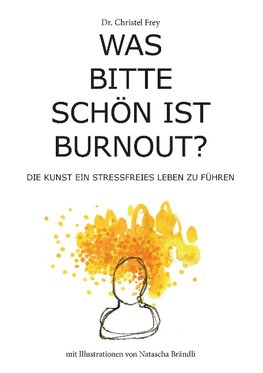 Was bitte schön ist Burnout?