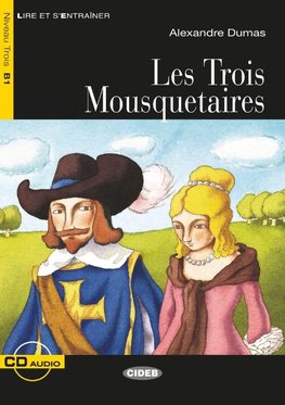 Les Trois Mousquetaires. Buch + Audio-CD