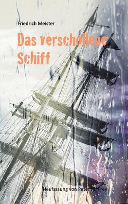 Das verschollene Schiff