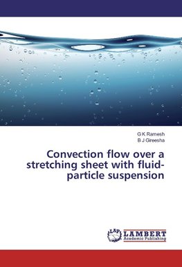 Convection flow over a stretching sheet with fluid-particle suspension