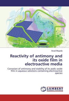 Reactivity of antimony and its oxide film in electroactive media