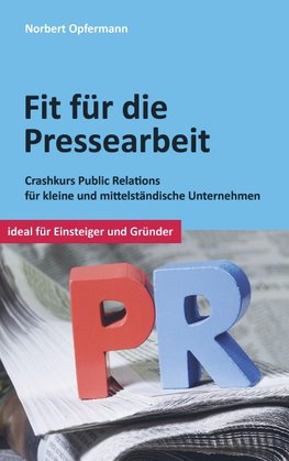 Fit für die Pressearbeit