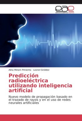 Predicción radioeléctrica utilizando inteligencia artificial