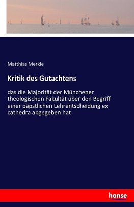 Kritik des Gutachtens