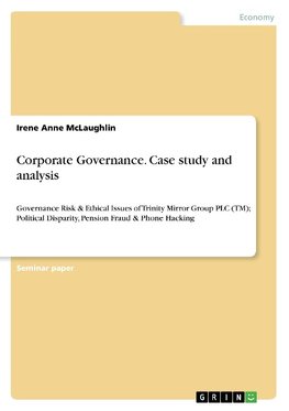 Corporate Governance. Case study and analysis