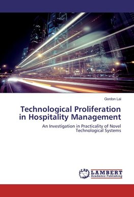 Technological Proliferation in Hospitality Management