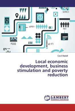 Local economic development, business stimulation and poverty reduction