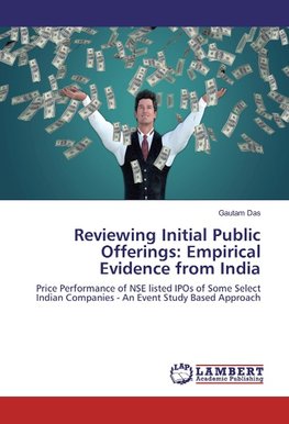 Reviewing Initial Public Offerings: Empirical Evidence from India