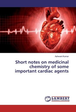 Short notes on medicinal chemistry of some important cardiac agents