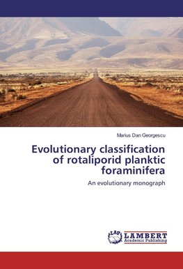 Evolutionary classification of rotaliporid planktic foraminifera