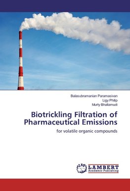 Biotrickling Filtration of Pharmaceutical Emissions