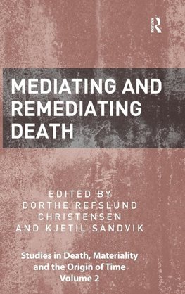 Mediating and Remediating Death