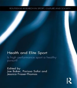 Baker, J: Health and Elite Sport