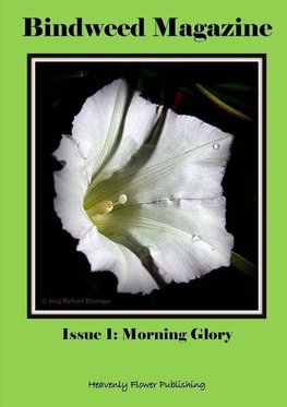 Bindweed Magazine Issue 1