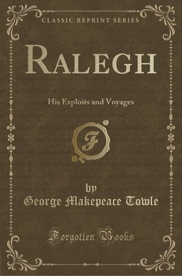 Towle, G: Ralegh