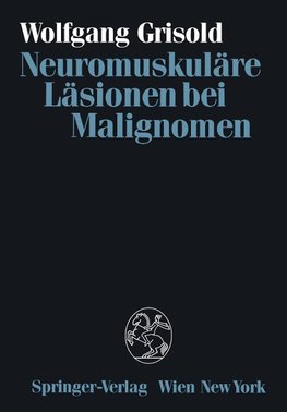 Neuromuskuläre Läsionen bei Malignomen