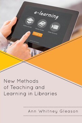 New Methods of Teaching and Learning in Libraries