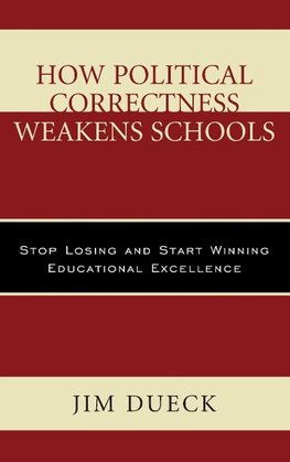 How Political Correctness Weakens Schools