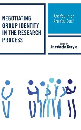 Negotiating Group Identity in the Research Process