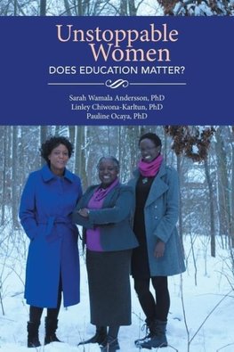 Unstoppable Women - Does Education Matter?