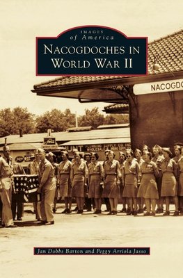 Nacogdoches in World War II