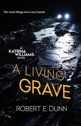 A Living Grave