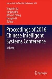 Proceedings of 2016 Chinese Intelligent Systems Conference